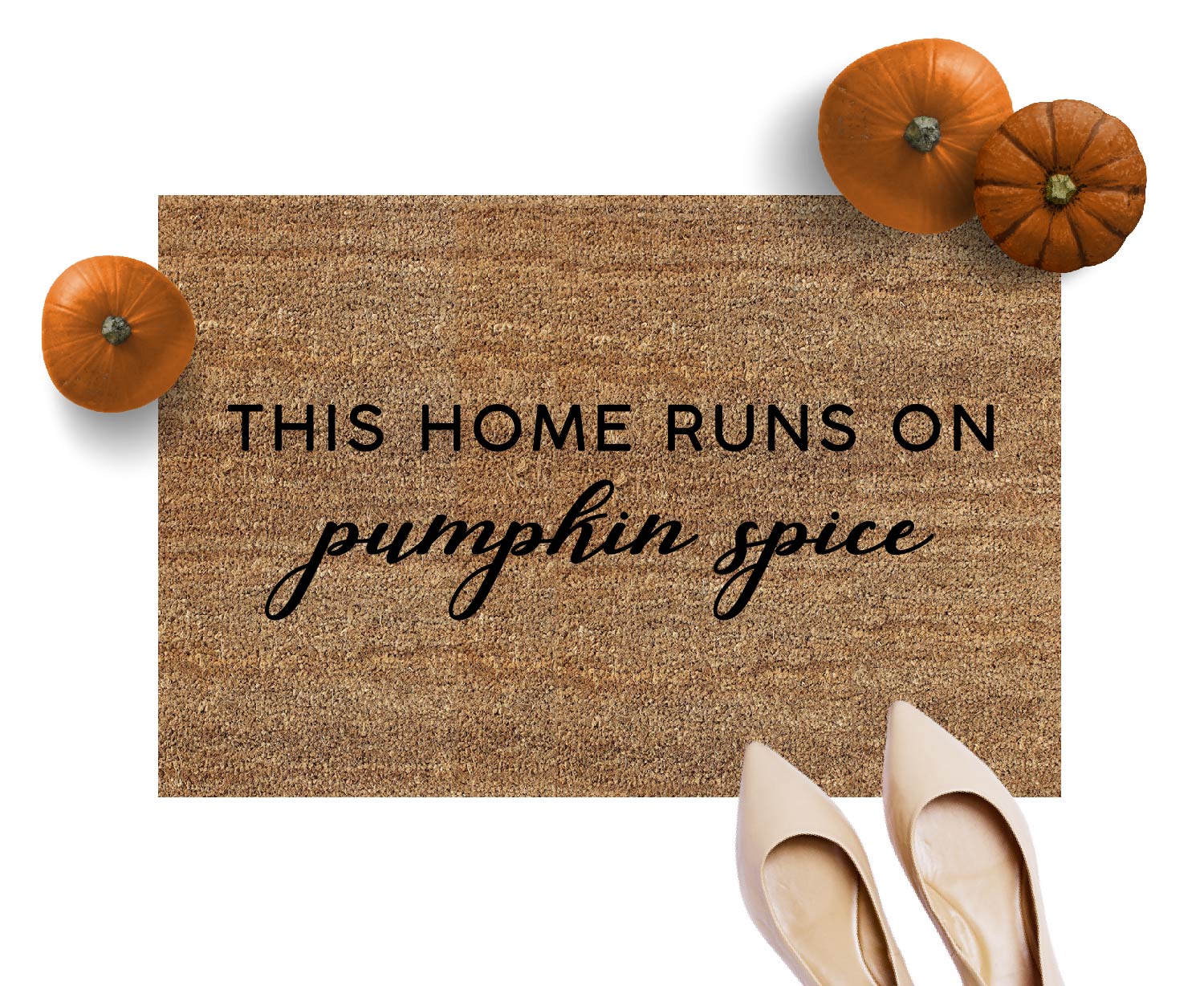 This House Runs on Pumpkin Spice