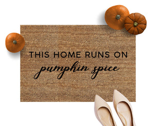 This House Runs on Pumpkin Spice